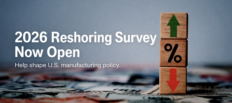 To Reshore or not to Reshore - 2026 Reshoring Survey Is Now Open