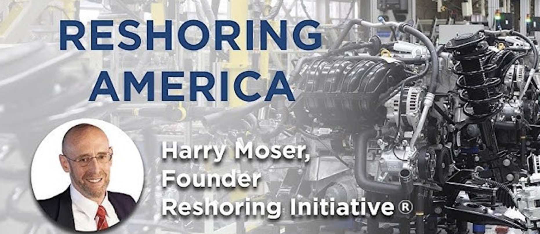 Reshoring America Webinar with Whiteside County Economic Dev and Morrison Tech